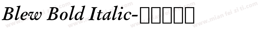 Blew Bold Italic字体转换